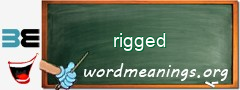 WordMeaning blackboard for rigged